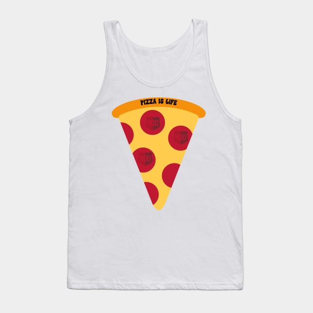 Mod Pizza is Life Tank Top by dollartrillz